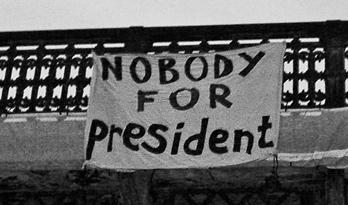 nobody for president